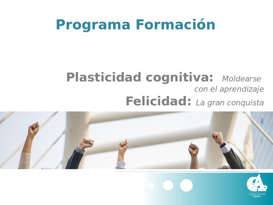 Demo: plasticidad cognitiva y felicidad